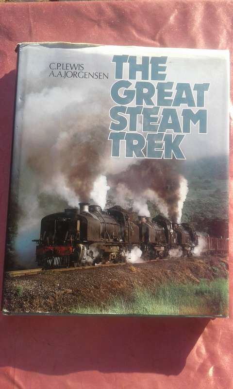 `The Great Steam Trek` Hard cover.
