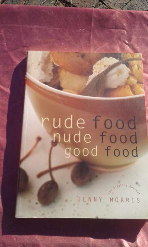 "Rude food  Nude food. Good food". Soft  cover.
