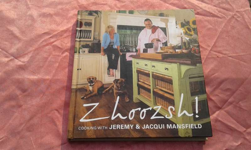 "Zhoozsh!"  Cooking with Jacqui and Jeremy Mansfield.