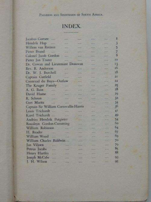 Pioneers and Sportsmen of South Africa 1760 - 1890 - INSCRIBED - by Servaas Le Roux
