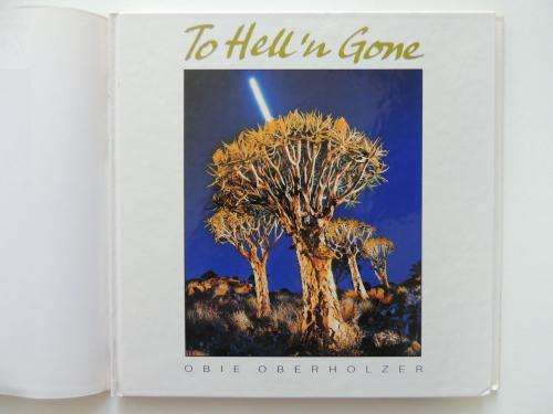 To Hell and Gone by Obie Oberholzer