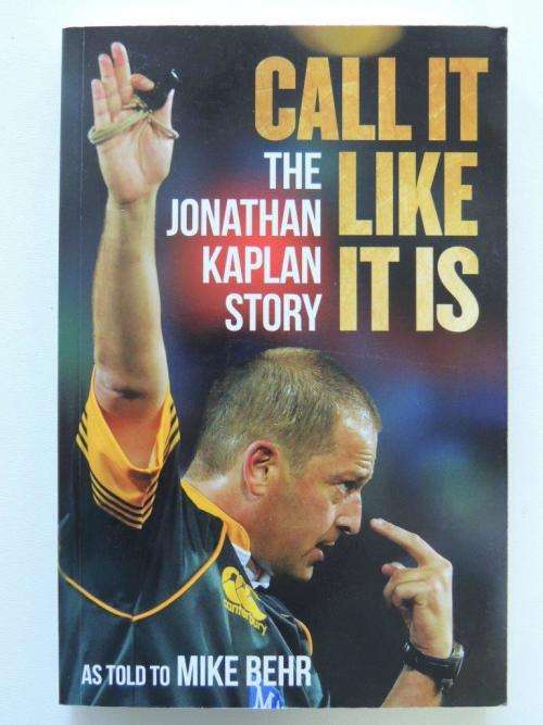 Call It Like It Is: The Jonathan Kaplan Story - SIGNED - by Jonathan Kaplan, Mike Behr
