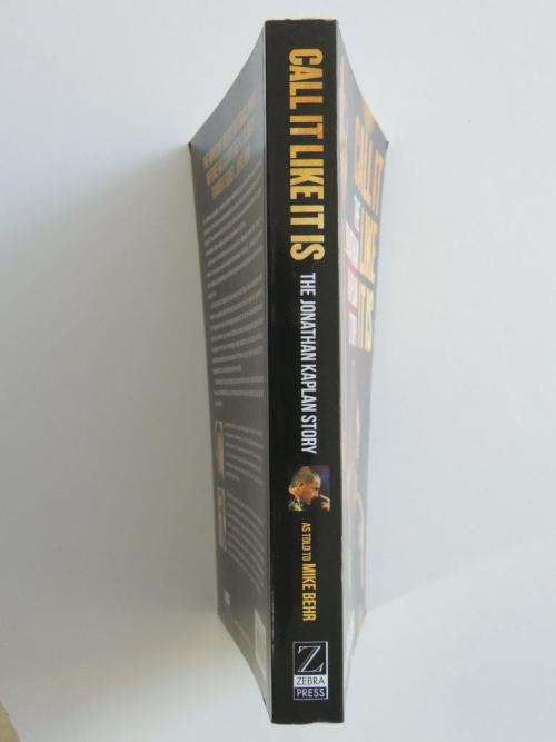 Call It Like It Is: The Jonathan Kaplan Story - SIGNED - by Jonathan Kaplan, Mike Behr