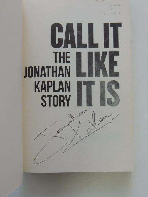 Call It Like It Is: The Jonathan Kaplan Story - SIGNED - by Jonathan Kaplan, Mike Behr