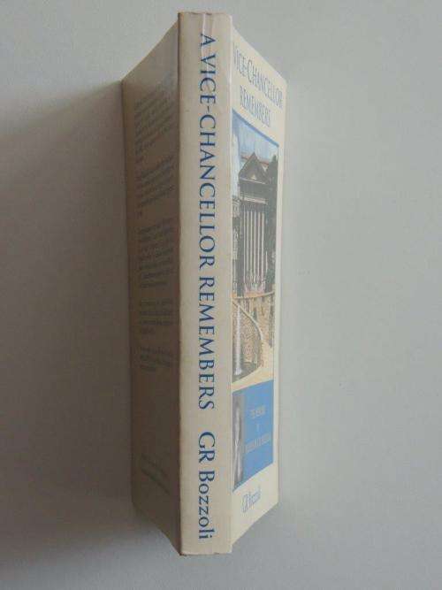 A vice-chancellor remembers: The memoirs of Professor G.R. Bozzoli - INSCRIBED - G.R. Bozzoli