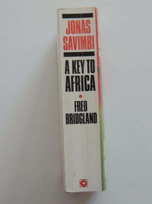 Jonas Savimbi a Key to Africa - INSCRIBED - By Fred Bridgland