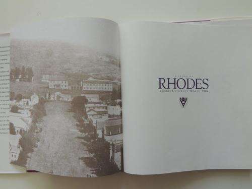 A Story of Rhodes: Rhodes University 1904 to 2004 - Richard Buckland and Thelma Neville