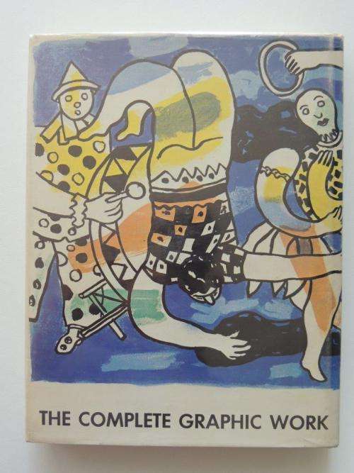 Fernand Léger: The Complete Graphic Work - Lawrence Saphire. Preface Fernand Mourlot