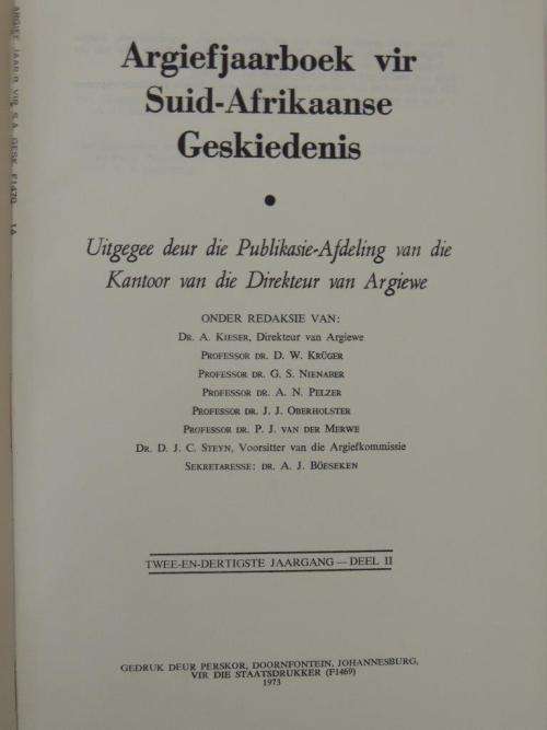 Argief -Jaarboek vir Suid Afrikaanse Geskiedenis/Archives Year Book for S. A. History: 1969/II.