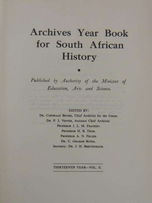 Argief -jaarboek vir Suid Afrikaanse Geskiedenis/Archives Year Book for S. A. History: 1950/II.