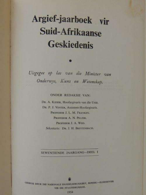 Argief Jaarboek vir S. A. Geskiedenis/Archives Year Book for S. A. History: 1954/1
