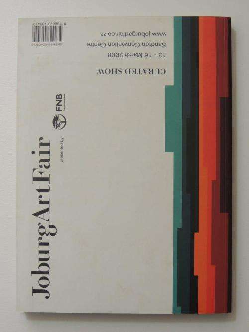 Joburg Art Fair - Set of 4 Catalogues - 2008, 2009, 2010, 2011.