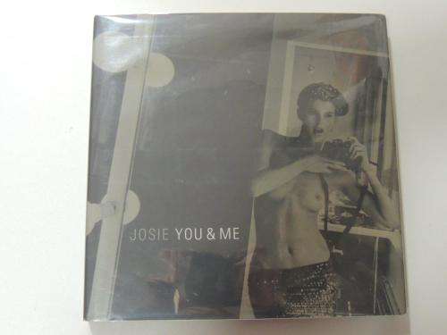 Josie You and Me - by Josie Borain