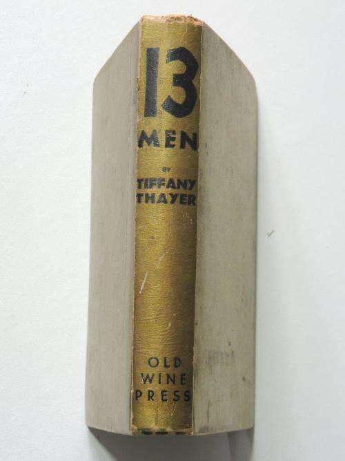 Thirteen Men - First Edition - by Tiffany Thayer