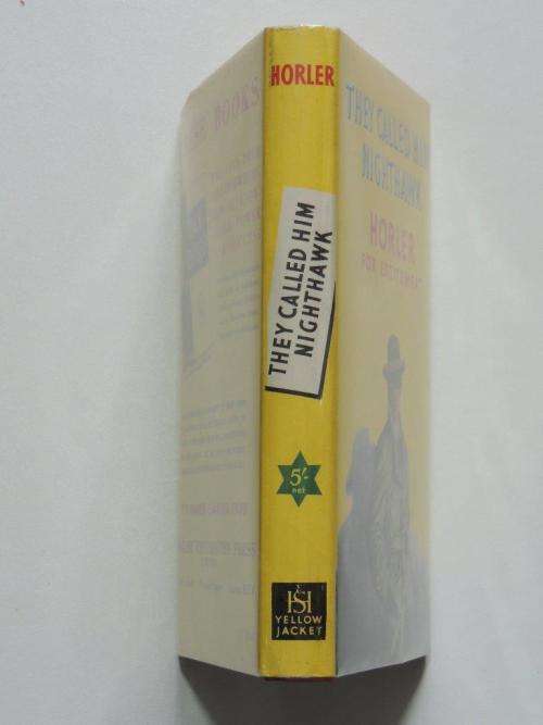 They Called Him Nighthawk - First Edition - by Sydney Horler