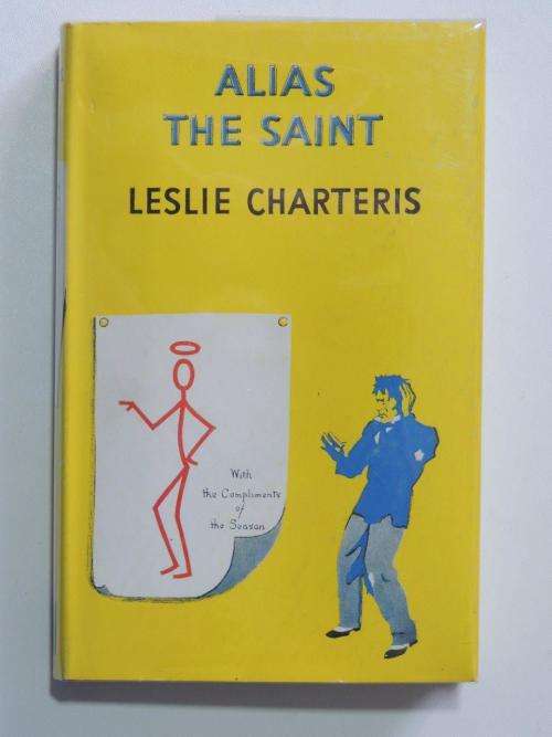 Alias The Saint - First Edition - by Leslie Charteris