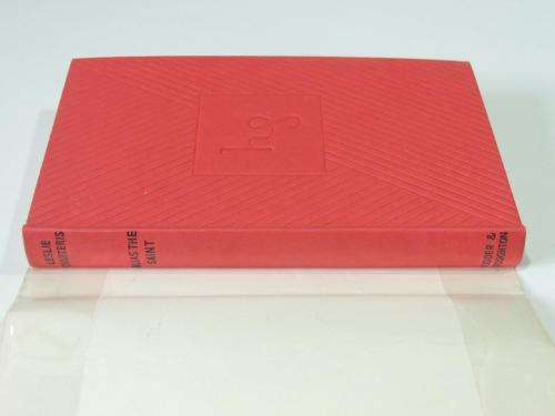 Alias The Saint - First Edition - by Leslie Charteris
