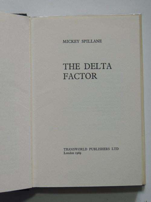The Delta Factor - First Edition - by Mickey Spillane