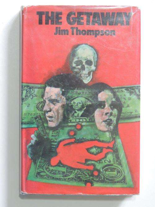 The Getaway - First British Edition - by Jim Thompson