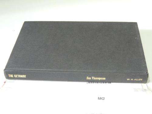 The Getaway - First British Edition - by Jim Thompson