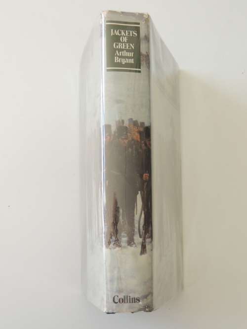 Jackets of Green - Study of the Rifle Brigade - by Arthur Bryant