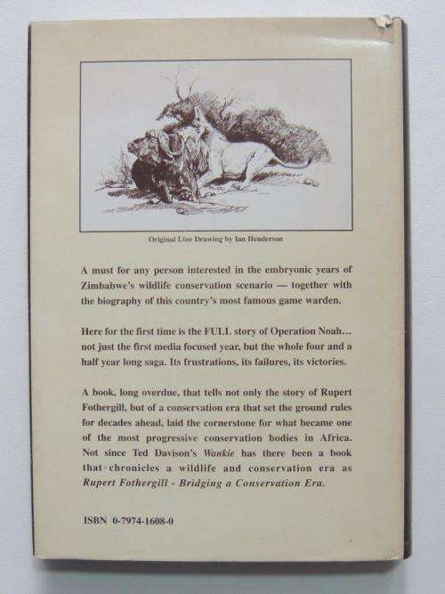 Rupert Fothergill Bridging a Conservation Era - by Keith Meadows