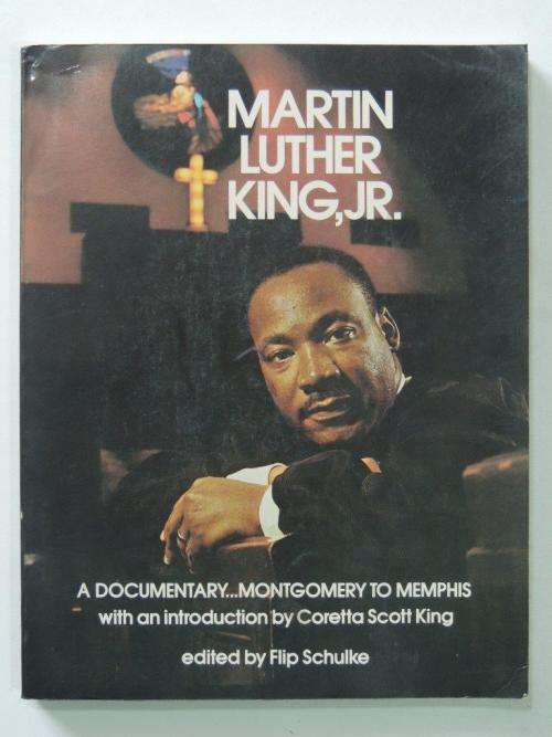 Martin Luther King, Jr.: A Documentary...Montgomery to Memphis - Inscribed by Coretta Scott King