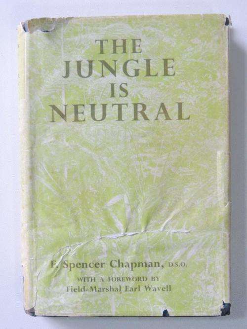 The Jungle is Neutral  Inscribed by F Chapman - by  F. S. Chapman