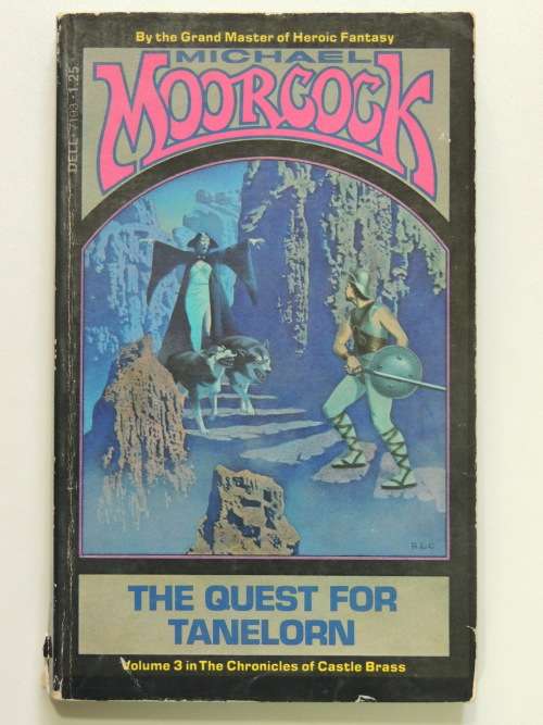 The Quest for Tanelorn - Vol 3 Chronicles of Castle Brass - Michael Moorcock