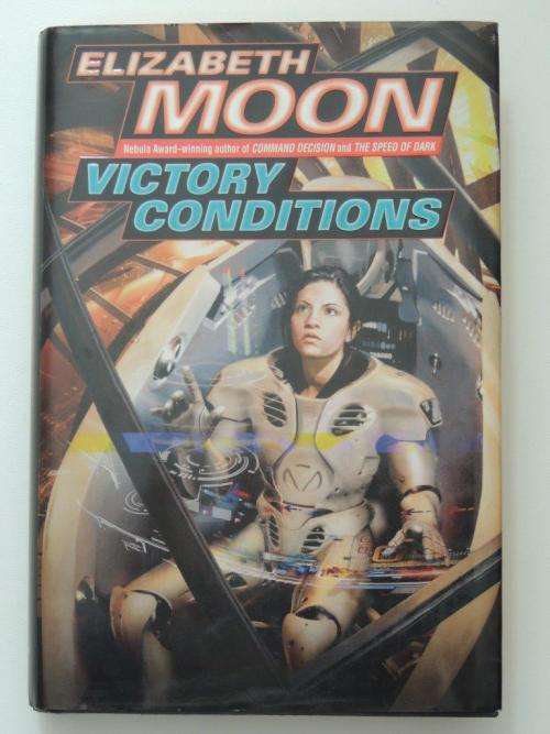 Victory Conditions - Elizabeth Moon - FIRST EDITION