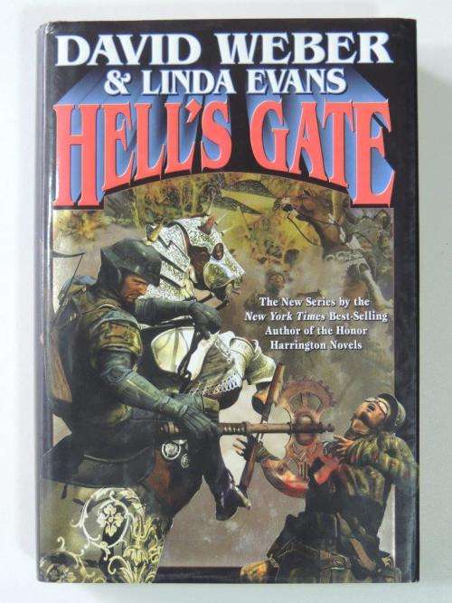 Hell`s Gate - David Weber, Linda Evans - FIRST EDITION