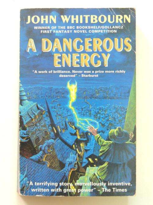 A Dangerous Energy - John Whitbourn