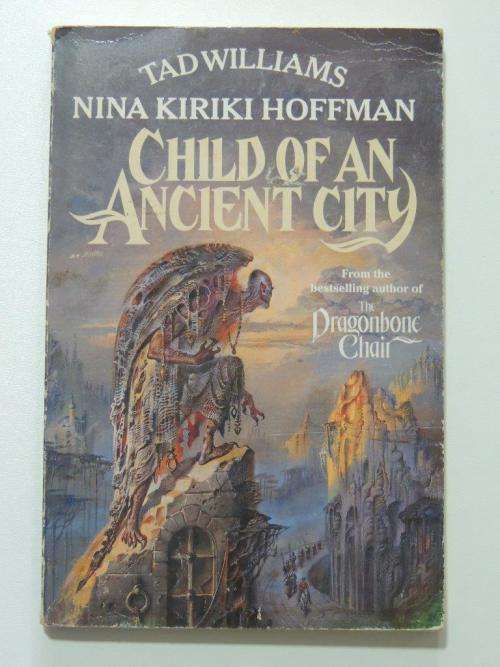 Child of an Ancient City - Tad Williams, Nina Kiriki Hoffman