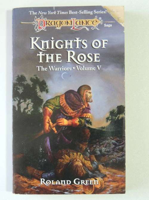 Knights of the Rose The Warriors Volume V Dragonlance Saga - Roland Green