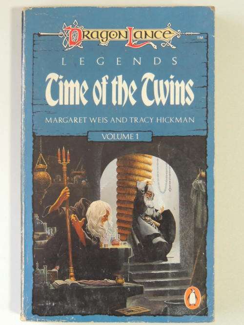 Time of the Twins Dragonlance Legends Volume 1 - Margaret Weis and Tracy Hickman