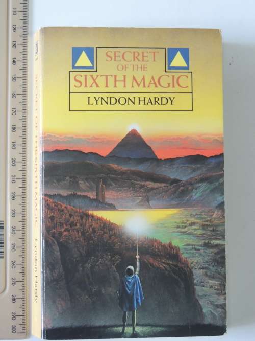 The Secret of the Sixth Magic - Lyndon Harvey