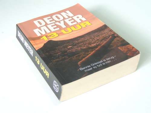 13 Uur - Eerste Uitgawe - Deon Meyer