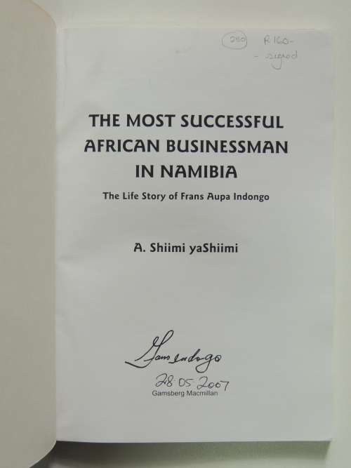 The Most Successful African Businessman in Namibia - Signed -  Abed Shiimi YaShiimi
