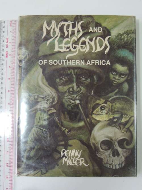 Myths and Legends of Southern Africa - Penny Miller