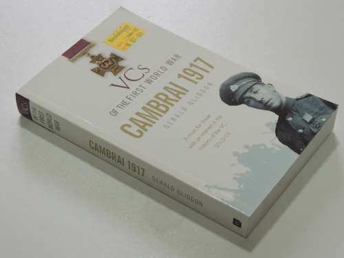 VCs of the First World War: Cambrai 1917 - Gerald Gliddon