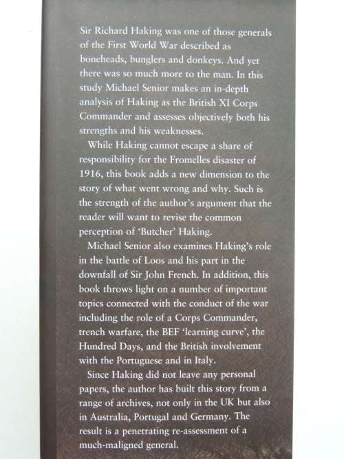Haking A Dutiful Soldier Lt Genral Sir Richard Haking, XI Corps Commander 1915-18 - Michael Senior