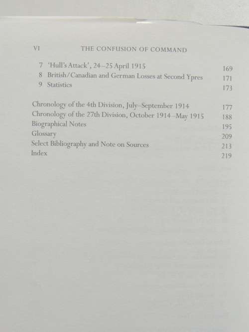 The Confusion of Command The War Memoirs of Lieutenant General Sir Thomas D`Oyly Snow, - D Snow