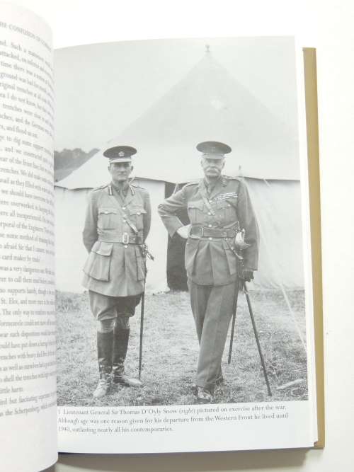 The Confusion of Command The War Memoirs of Lieutenant General Sir Thomas D`Oyly Snow, - D Snow