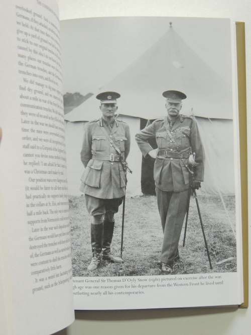 The Confusion of Command The War Memoirs of Lieutenant General Sir Thomas D`Oyly Snow, - D Snow