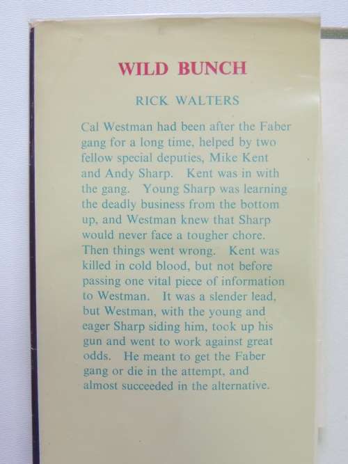 Wild Bunch - First Edition - Rick Walters    SCARCE