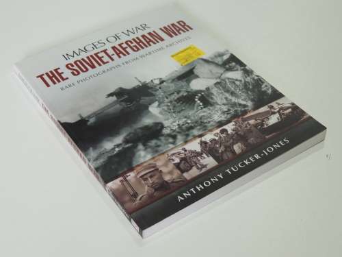 The Soviet - Afghan War - Anthony Tucker - Jones