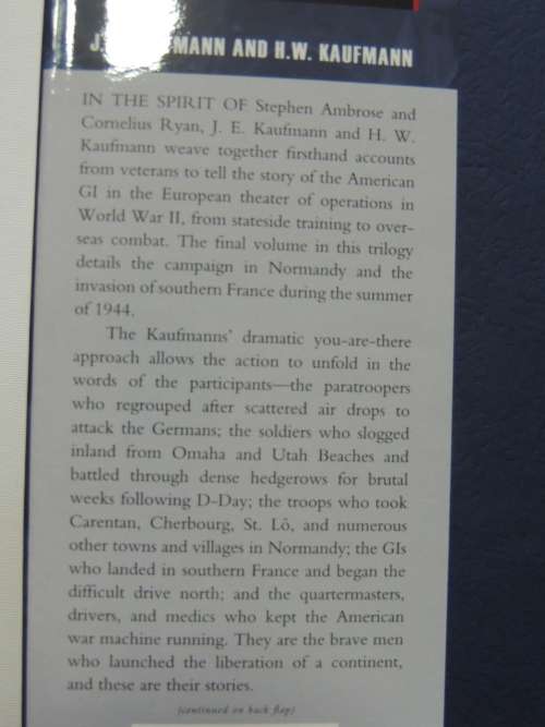 The American GI in Europe in World War II: The Battle in FranceJ. E. Kaufmann, H. W. Kaufmann