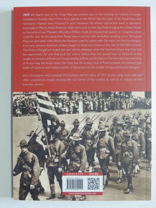 The First World War In Photographs 1917 Mud and Tanks - John Christopher and Campbell McCutcheon