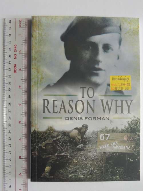 To Reason Why - Sir Denis Forman