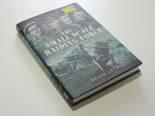 The Small Scale Raiding Force - Brian Lett